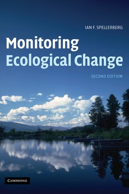 Monitoring Ecological Change - Spellerberg, Ian