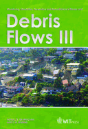 Monitoring, Simulation, Prevention and Remediation of Dense and Debris Flows III - De Wrachien, D, and Wrachien, D (Editor), and Brebbia, C A (Editor)