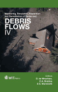 Monitoring, Stimulation, Prevention and Remediation of Dense and Debris Flows - Brebbia, C. A. (Editor), and Wrachien, D. de (Editor), and Mambretti, S. (Editor)