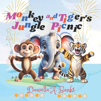 Monkey and Tiger's Jungle Picnic - Banks, Daniella A