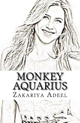 Monkey Aquarius: The Combined Astrology Series - Adeel, Zakariya