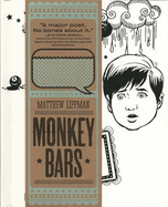 Monkey Bars - Lippman, Matthew