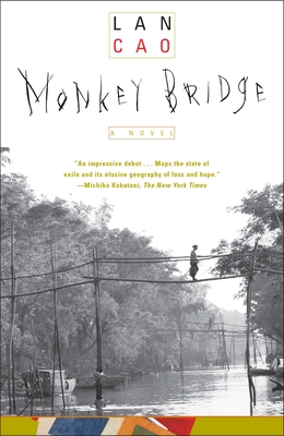 Monkey Bridge - Cao, Lan