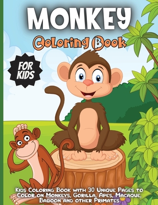 Monkey Coloring Book For Kids: A Fun Jungle Themed Coloring Book For kids Ages 4-8;8-12 - Silva, Emma