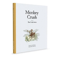 Monkey Crush: Part of the Crush Series