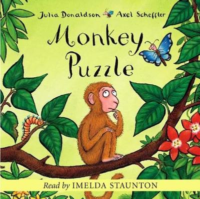 Monkey Puzzle - Donaldson, Julia, and Staunton, Imelda (Read by)