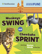 Monkeys Swing and Cheetahs Sprint: Spotting Motion Words at the Zoo