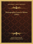 Monographia Generis Meloes (1832)