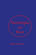 Monologue on Race: A Pump Primer for Afrodescendant Thought