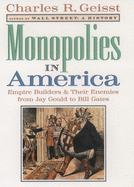 Monopolies in America: The Bigness of Business and the Business of Bigness