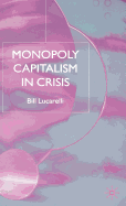 Monopoly Capitalism in Crisis
