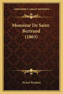 Monsieur de Saint-Bertrand (1863)