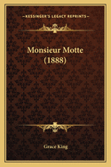 Monsieur Motte (1888)