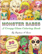 Monster Babes: A Creepy Glam Coloring Book