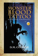 Monster Blood Tattoo: #1 Foundling