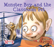 Monster Boy and the Classroom Pet