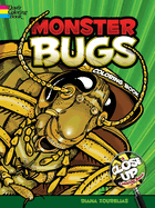 Monster Bugs: A Close-Up Coloring Book