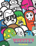 Monster Doodle Coloring Book: For Adults