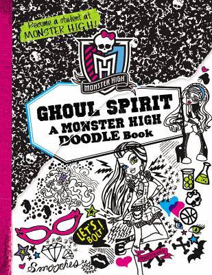 Monster High: Ghoul Spirit: A Monster High Doodle Book - Mayer, Kirsten
