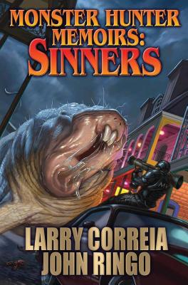 Monster Hunter Memoirs: Sinners - Correia, Larry, and Ringo, John