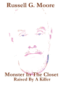 Monster in the Closet: Raised by a Killer