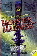 Monster Madness - Lorey, Dean, and Dorman, Brandon (Illustrator)