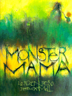 Monster Mama - Rosenberg, Liz