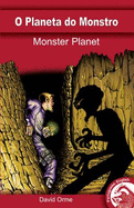 Monster Planet - Norman, Tony, and Machado, Jorge M. (Translated by)