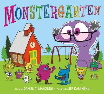 Monstergarten - Mahoney, Daniel J