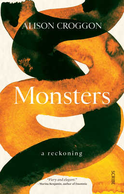 Monsters: A Reckoning - Croggon, Alison