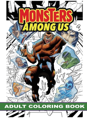 Monsters Among Us: Adult Coloring Book - Shayde, Andrew