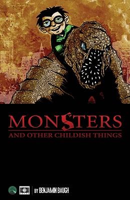 Monsters and Other Childish Things - Baugh, Benjamin