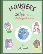 Monsters are Different: Tales of Reggie the Monster