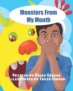 Monsters From My Mouth