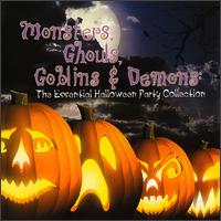 Monsters, Ghouls, Goblins, and Demons - Various Artists