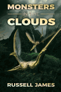 Monsters in the Clouds