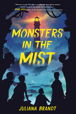 Monsters in the Mist - Brandt, Juliana