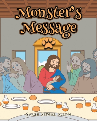 Monster's Message - Marie, Susan Serena