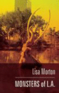 Monsters of L.A. - Morton, Lisa