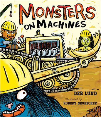 Monsters on Machines - Lund, Deb