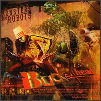 Monsters & Robots - Buckethead