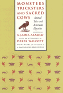 Monsters, Tricksters, and Sacred Cows: Animal Tales and American Identities