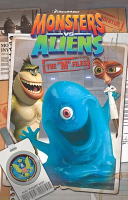 Monsters vs. Aliens: The M Files - DeFalco, Tom, and Etherington, Robin