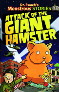 Monstrous Stories: Attack of the Giant Hamster
