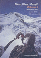 Mont Blanc Massif: Col de Berangere - Col du Geant v. 1: Selected Climbs