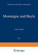 Montaigne and Bayle: Variations on the Theme of Skepticism