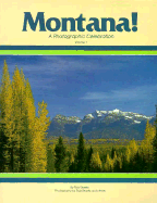 Montana! a Photographic Celebration, Volume 1
