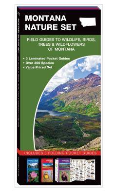 Montana Nature Set: Field Guides to Wildlife, Birds, Trees & Wildflowers of Montana - Kavanagh, James, and Waterford Press