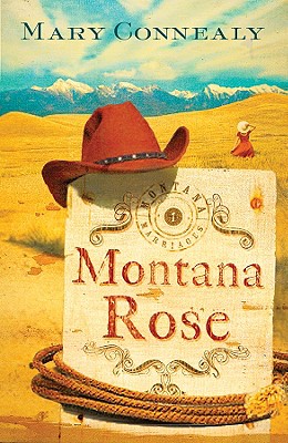 Montana Rose - Connealy, Mary