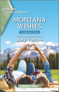 Montana Wishes: A Clean Romance